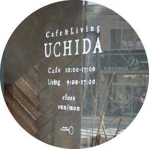 Cafe&Living UCHIDA